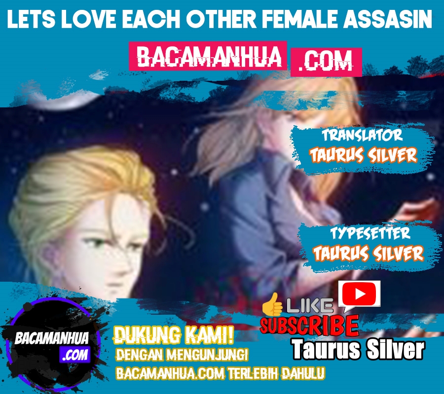 Let’s Love Each Other, Female Assassin! Chapter 01 Gambar 1